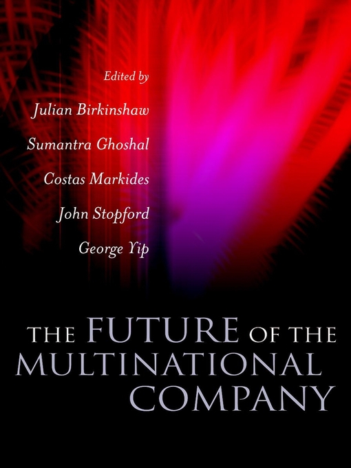 Title details for The Future of the Multinational Company by Julian Birkinshaw - Available